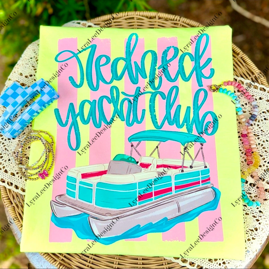 Redneck yacht club on Comfort colors tee