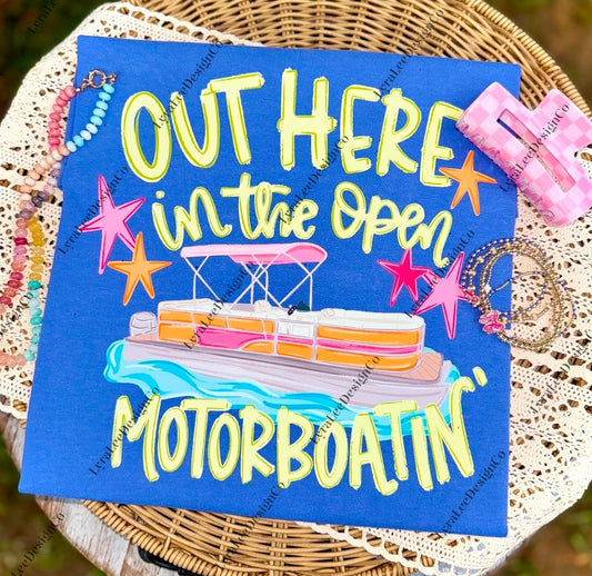 Out here in the open, motoboatin' tee on Comfort colors
